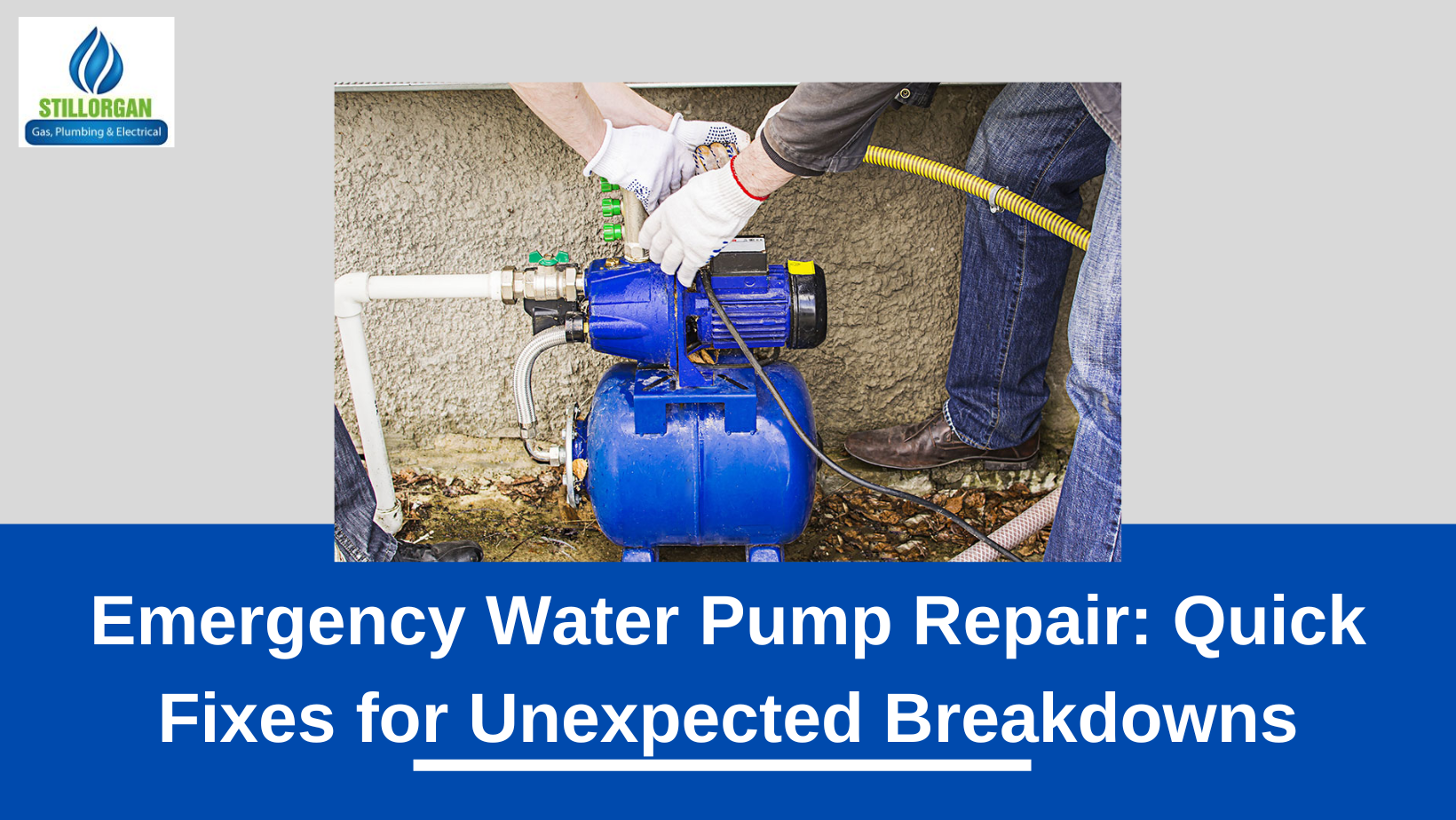 Emergency Water Pump Repair: Quick Fixes for Unexpected Breakdowns
